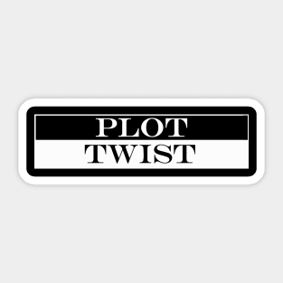 plot twist Sticker